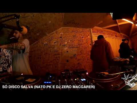 Só Disco Salva (Nato Pk e Dj Zero Macgaren) @NaManteigaRadio