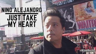 Just Take My Heart - Nino Alejandro (City Series)