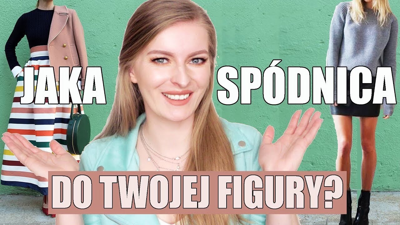 ✅ JAK DOBRAĆ SPÓDNICĘ DO SYLWETKI ✅ FASONY DLA GRUSZKI, JABŁKA, KLEPSYDRY, STOŻKA, KOLUMNY + TRIKI!