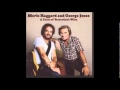 Merle Haggard & George Jones -The Brothers