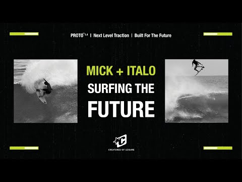 MICK FANNING + ITALO FERREIRA SURFING THE FUTURE | PROTO™1.4  HYPE REEL