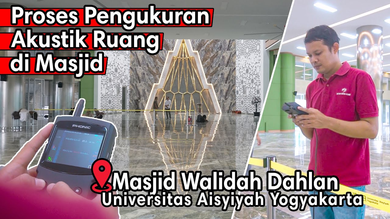 Review Hasil Pemasangan Panel Akustik dan Treatment Akustik di Masjid Walidah Dahlan Yogyakarta