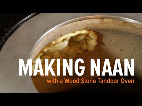 Making Naan Bread in a Tandoor Oven -- Wood Stone Tandoor