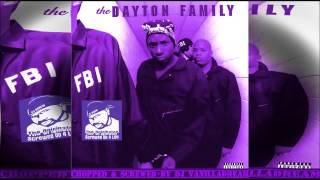 The Dayton Family - Posse Is Dayton Ave. (Chopped &amp; Screwed) by DJ Vanilladream