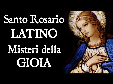 Santo Rosario in LATINO - Misteri GAUDIOSI (con Litanie Lauretane)