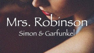 Download lagu MRS ROBINSON - Simon & Garfunkel | Lyrics | ミセスロビンソン【和訳】サイモンとガーファンクル1969年 mp3