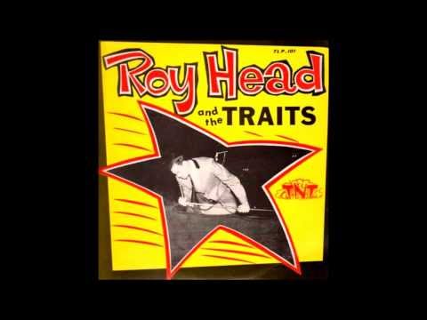 Roy Head & Traits - One more time