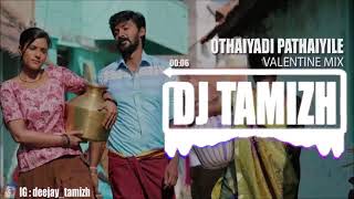 Download lagu OTHAIYADI PATHAIYILE DJ Remix mp3