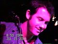 Duncan Sheik Live at Maxwells in Hoboken, NJ 7/15/2001