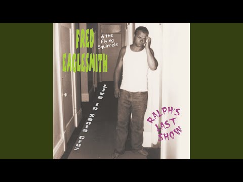 Livin Out On The Road - Fred Eaglesmith