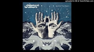 The Chemical Brothers - Burst Generator