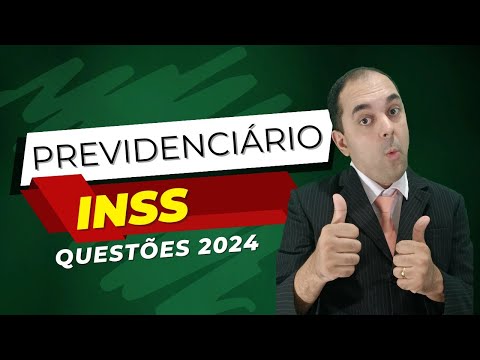 INSS CONTEST I 18 questions on social security law [ALL FROM 2024] I social security changes