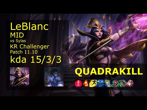 LeBlanc vs Sylas Mid - KR Challenger 15/3/3 Patch 11.10 Gameplay // [롤] 르블랑 vs 사일러스 미드