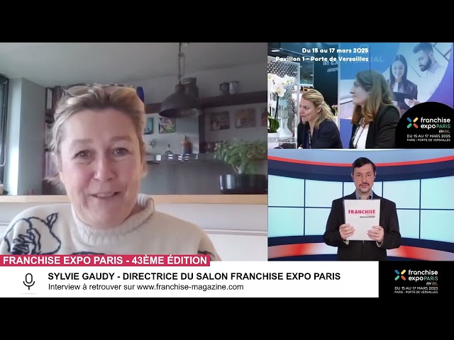 Sylvie Gaudy, directrice du salon Franchise Expo Paris, nous présente la 43ème édition