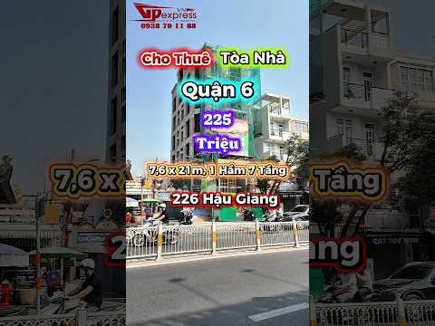 Cho thuê tòa nhà 226 Hậu Giang, Phường Bình Tây