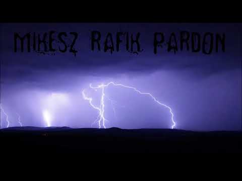 Mikesz Rafik - Pardon