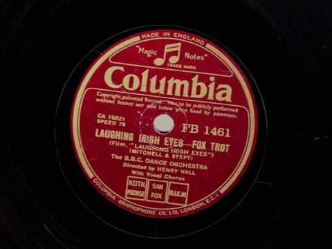 Laughing Irish Eyes - The BBC Dance Orchestra directed by Henry Hall -1936