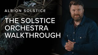 Video thumbnail for Walkthrough: The Solstice Orchestra — Albion Solstice by Spitfire Audio