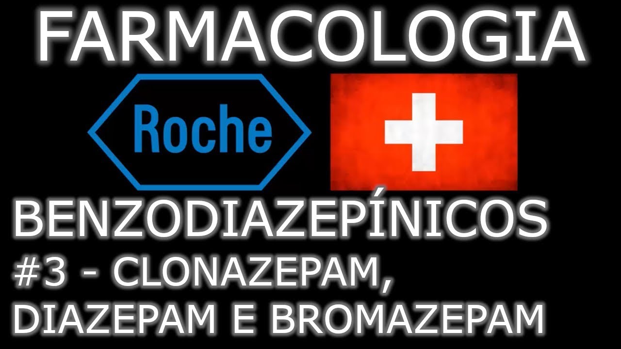 Aula: Benzodiazepínicos #3 - Clonazepam, Diazepam e Bromazepam | Farmacologia Médica