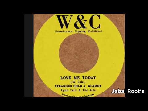 Stranger Cole & Gladdy - Love Me Today