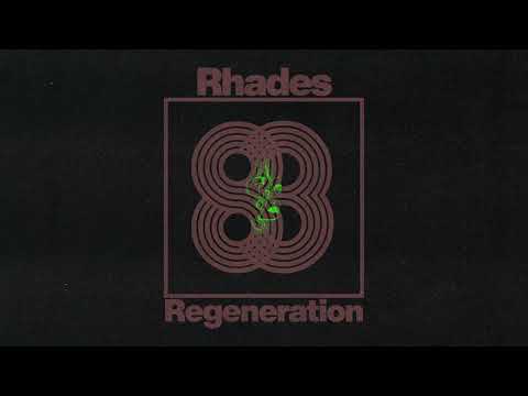Rhades - Regeneration