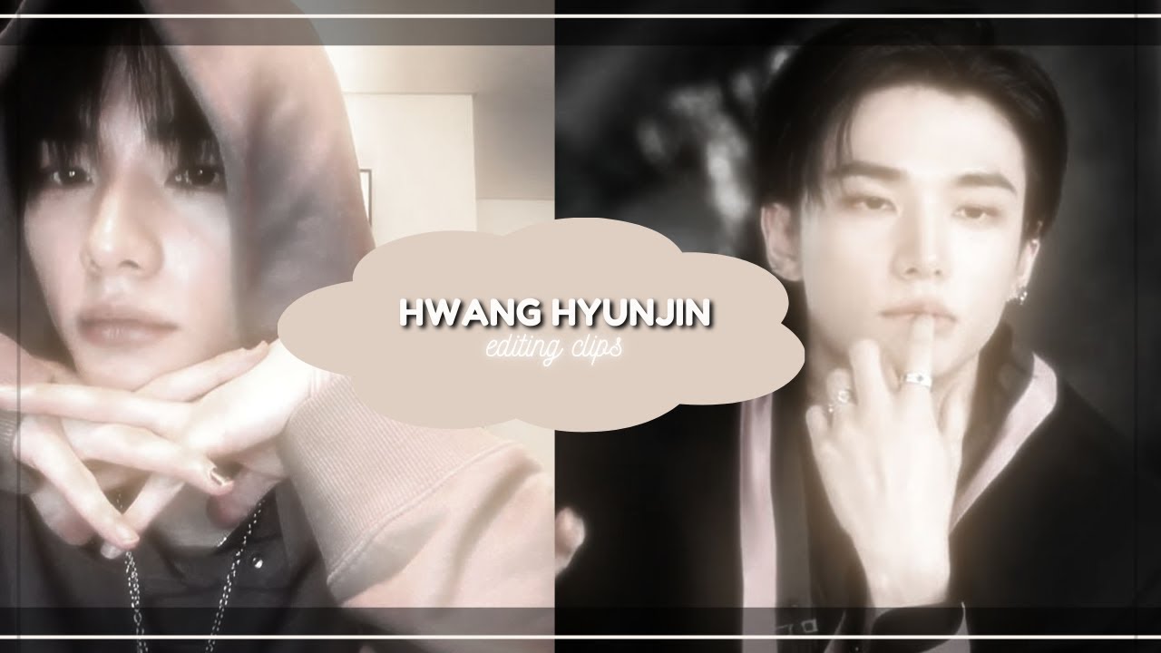 HWANG HYUNJIN SCENEPACK | EDITING CLIPS