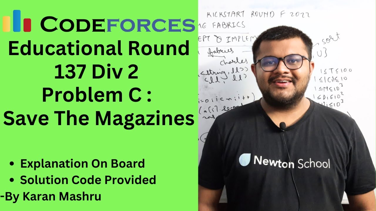 Educational Codeforces Round 137 Div 2 | Problem C : Save The Magazines Solution | Explanation+Code