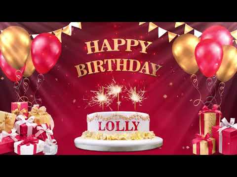 LOLLY | Happy Birthday To You | Happy Birthday Songs 2022
