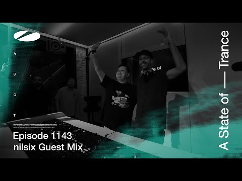 nilsix - A State Of Trance Episode 1143 [ADE Special] Guest Mix