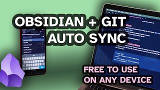 Free Obsidian Sync using Git on All Your Devices in JUST 5 MINUTES