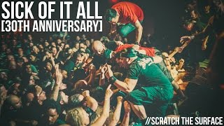 Sick Of It All 30th Anniversary &quot;Scratch The Surface&quot; Live [Webster Hall]