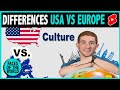 18 Cultural Differences: USA v. Europe