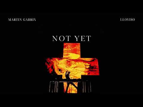 Martin Garrix - Not Yet feat. Lloyiso [ Unreleased ] ( Vietsub )