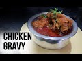 Chicken Gravy चिकन ग्रेवी Khatri Style