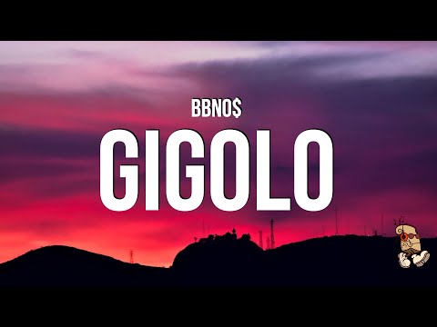 bbno$ - gigolo (Lyrics)