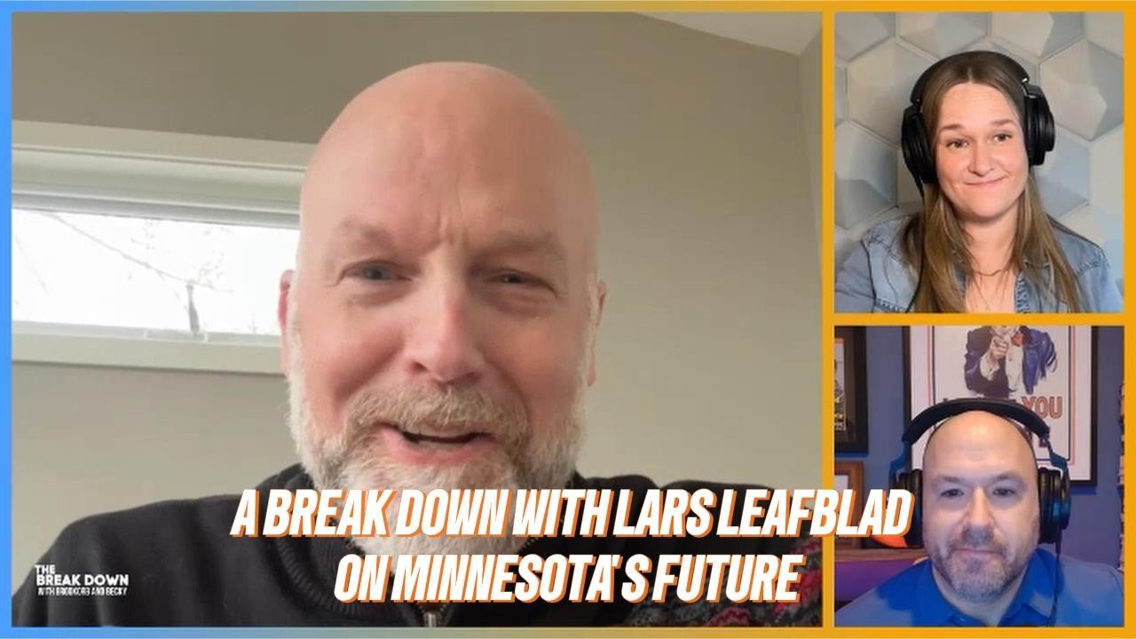 A Break Down with Lars Leafblad on Minnesota's Future