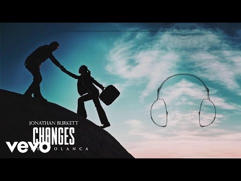 Jonathan Burkett - Changes (Audio) ft. Polanca