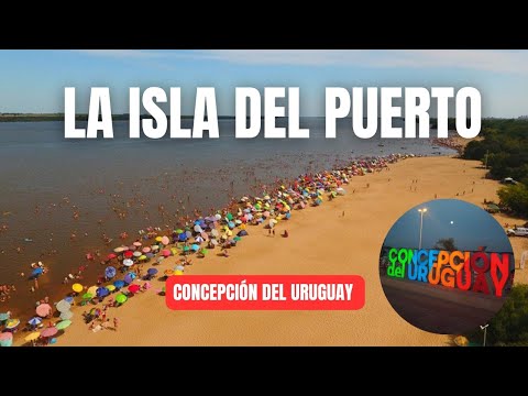 ES CONCEPCIÓN DEL URUGUAY El Caribe Entrerriano? ISLA DEL PUERTO 🏝️