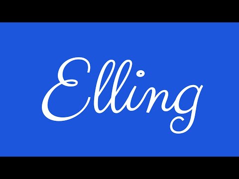 Learn how to Write the Name Elling Signature Style in Cursive Writing