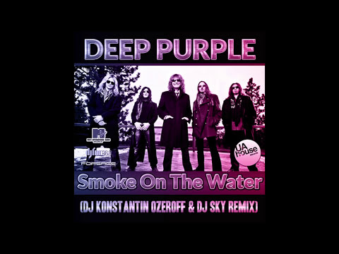 Deep Purple - Smoke On The Water (DJ Ozeroff & DJ Sky Remix)