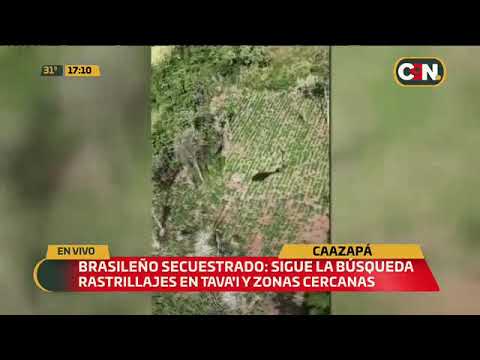 Brasileño secuestrado: Sigue la búsqueda