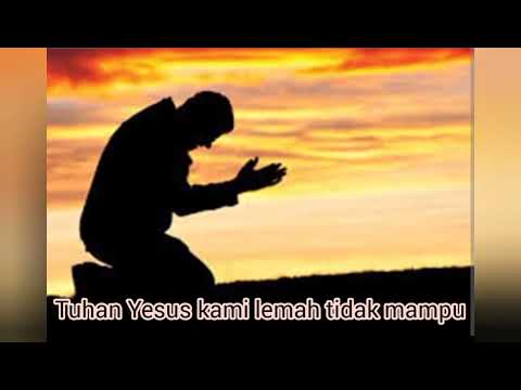 KK 87 Tuhan Yesus kami sering tidak patuh