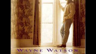 Wayne Watson - It's Time