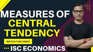 Measures of Central Tendency | ISC Class 11 Economics | @star_commerce