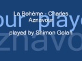 La Bohème - Charles Aznavour (played by Shimon ...