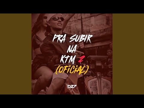 Pra Subir na Ktm 2 (Oficial)