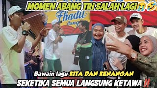 Download lagu KOK BISA?? MOMEN ABANG TRI SALAH LAGU🤣 SEKETIKA SEMUA LANGSUNG KETAWA BAWAIN LAGU KITA DAN KENANGAN mp3
