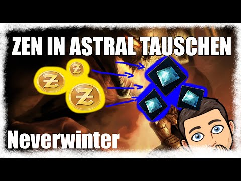 ZEN in ASTRALDIAMANTEN tauschen - Neverwinter [deutsch]