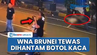 CCTV Detik detik WNA Brunei Tewas Dianiaya Pakai Botol Kaca oleh Selebgram di Blok M Jaksel