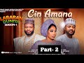 Cin Amana Part 2 Kundin Labaran Duniya Season 1 Movie 2023